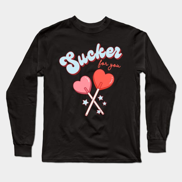 Sucker For You Lollipop Heart Candy Valentines Day Long Sleeve T-Shirt by SilverLake